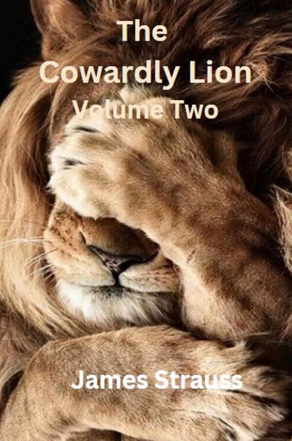 Cowardly Lion, Volume Two